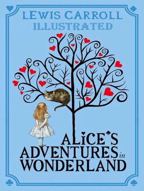 Alice's Adventures in Wonderland Illustrated