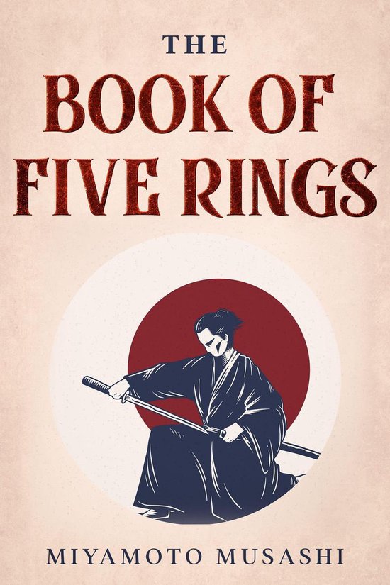 The Book of Five Rings (With Bonus of Tao Te Ching)