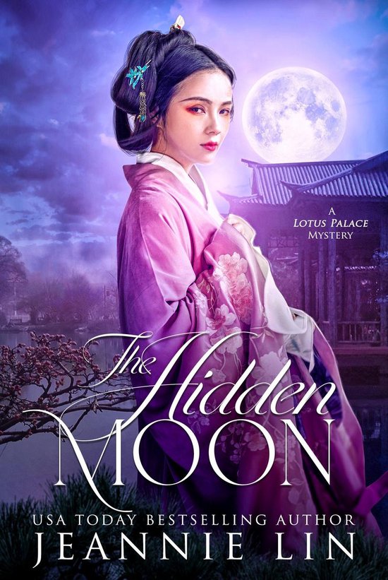 The Lotus Palace Mysteries 4 - The Hidden Moon