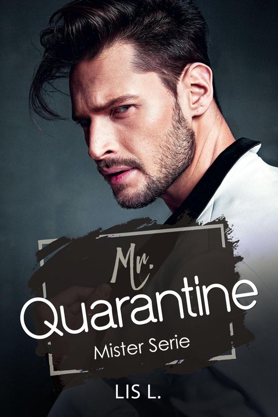 Mr. Serie - Mr. Quarantine