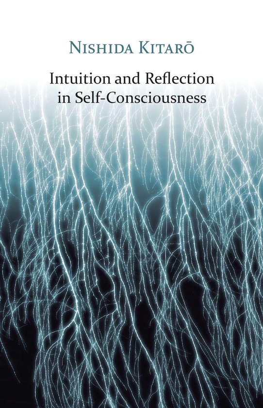 Studies in Japanese Philosophy 23 - Intuition and Reflection in Self-Consciousness