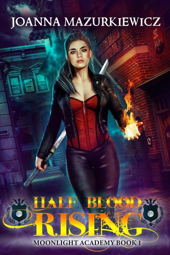 Moonlight Academy 1 - Half Blood Rising