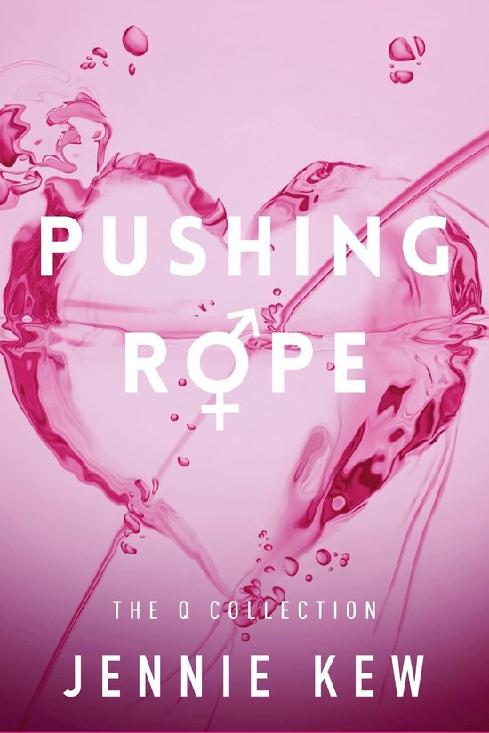 The Q Collection 3 - Pushing Rope