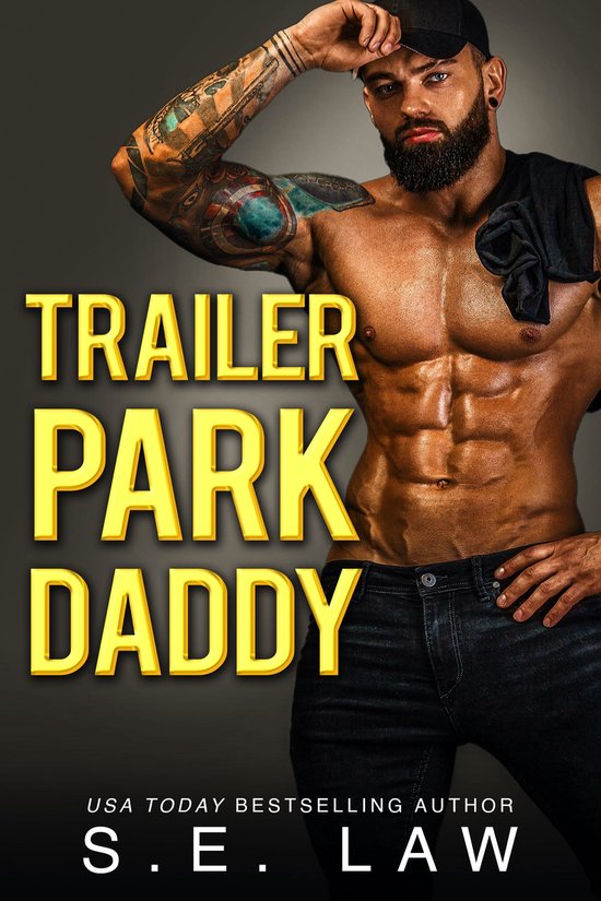 Desperate Daddies - Trailer Park Daddy