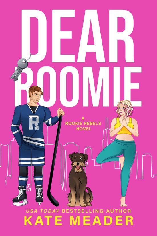 Rookie Rebels 5 - Dear Roomie: A Grumpy-Sunshine Hockey Romance