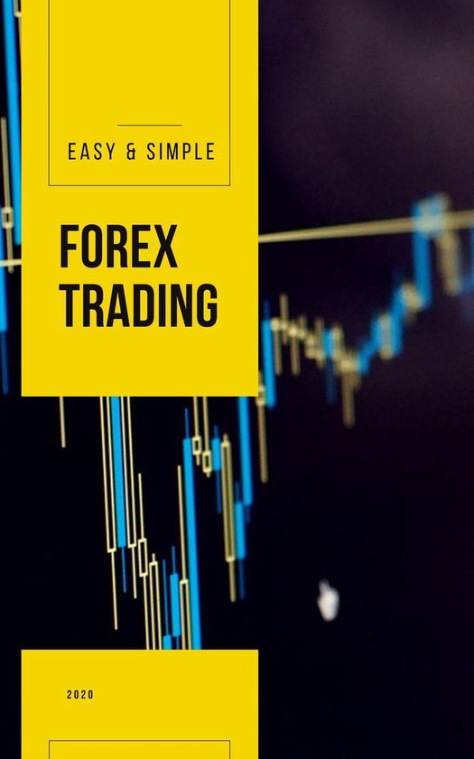 Easy & Simple: Forex Trading