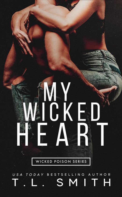 Wicked Poison 2 - My Wicked Heart