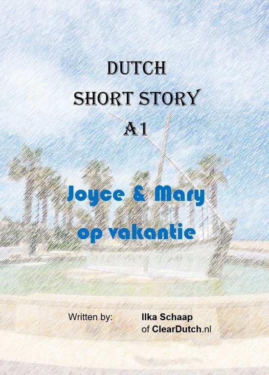 Joyce & Mary op vakantie (A1)