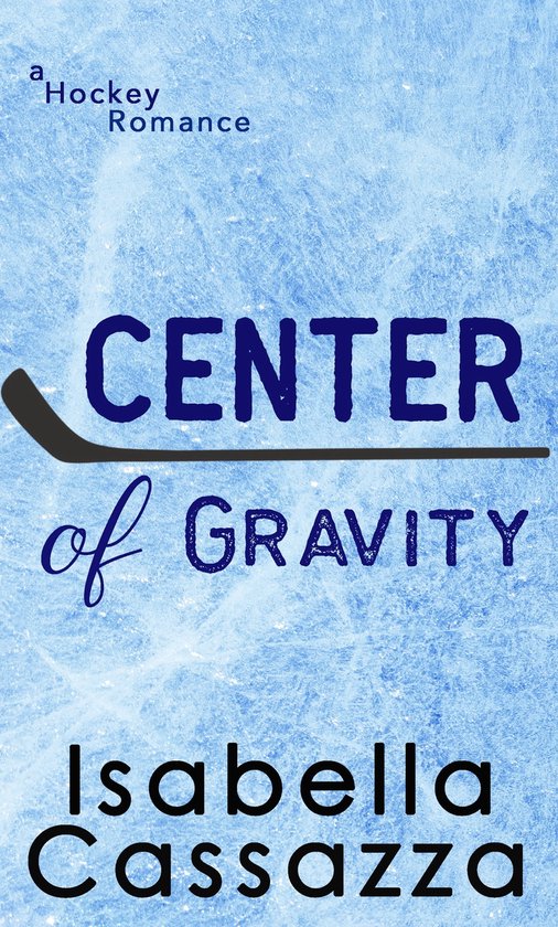 Tigers Hockey Romance 1 - Center of Gravity