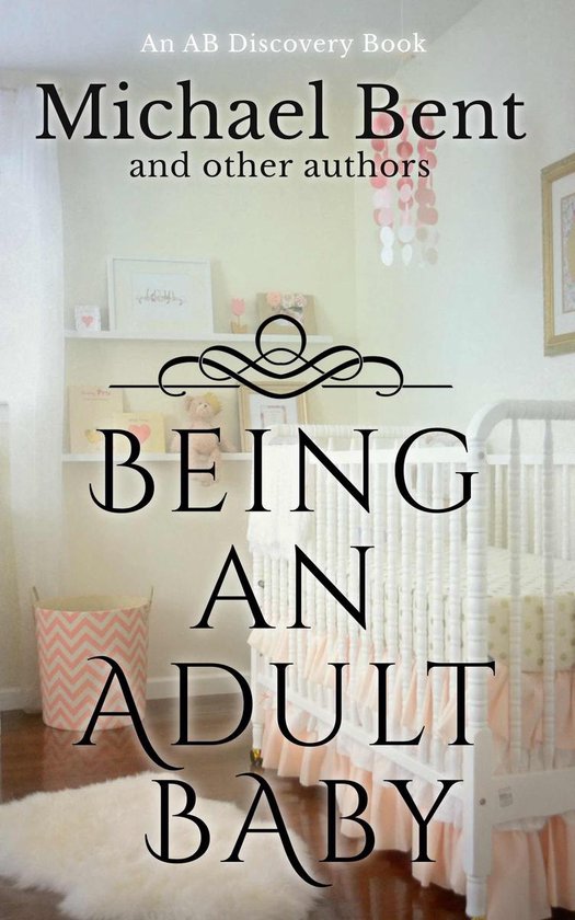 Being An Adult Baby