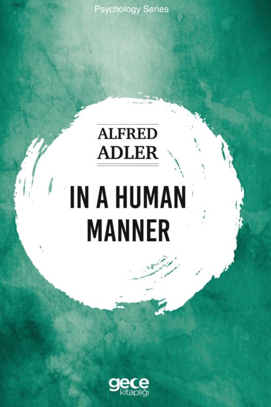 Psychology Series - IN A HUMAN MANNER