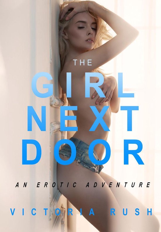 Lesbian Erotica 6 - The Girl Next Door