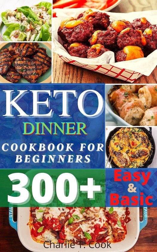 Keto Cookbook - Keto Dinner Cookbook For Beginners