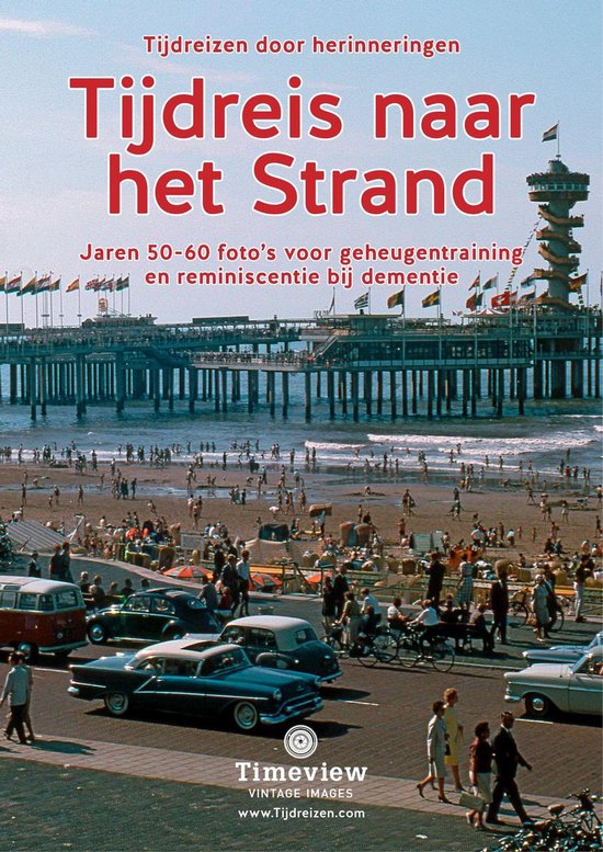 Tijdreizen door herinneringen - Tijdreis naar het Strand