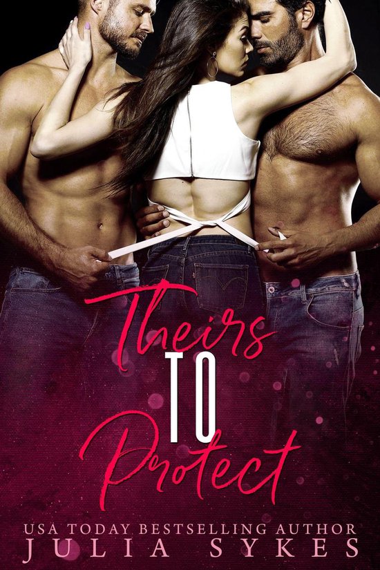 Mafia Ménage Trilogy 3 - Theirs to Protect