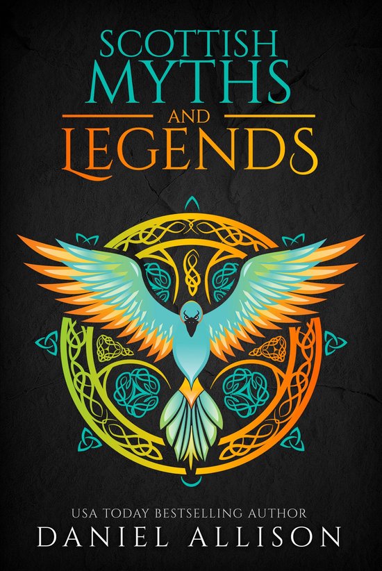 Celtic Myths & Legends Retold 1 - Scottish Myths & Legends