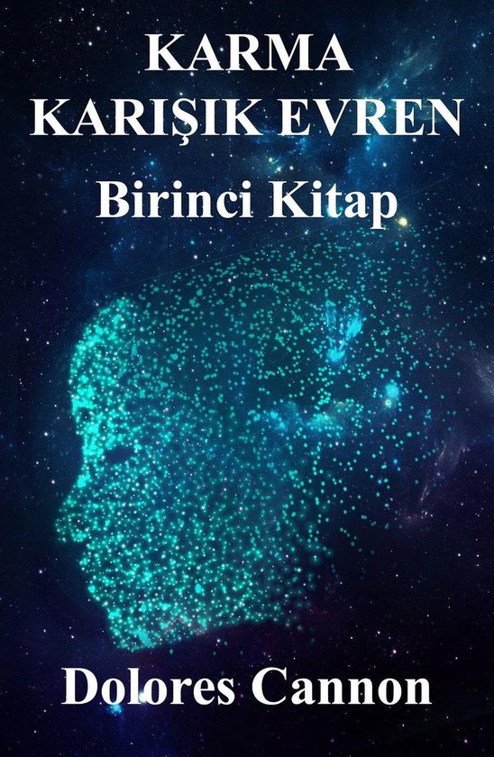 KARMA KARIŞIK EVREN Birinci Kitap