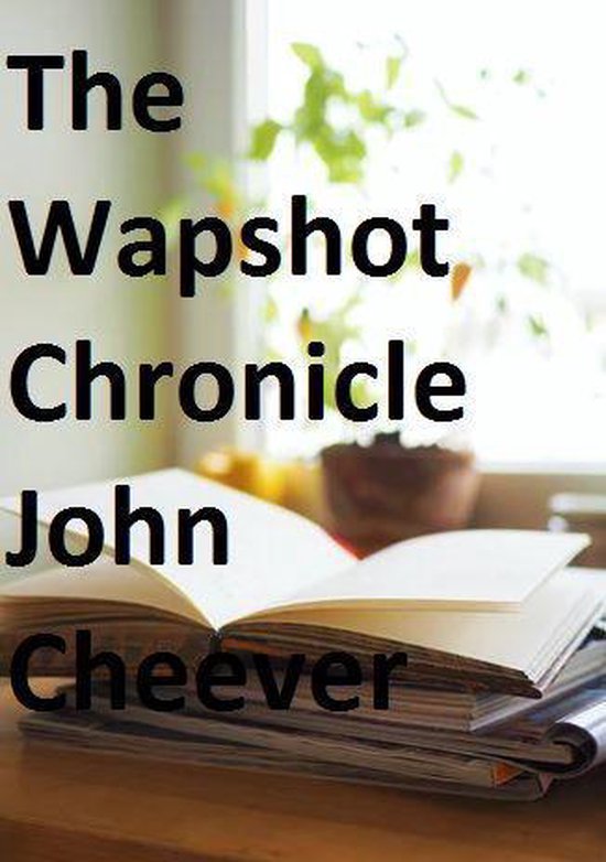 The Wapshot Chronicle