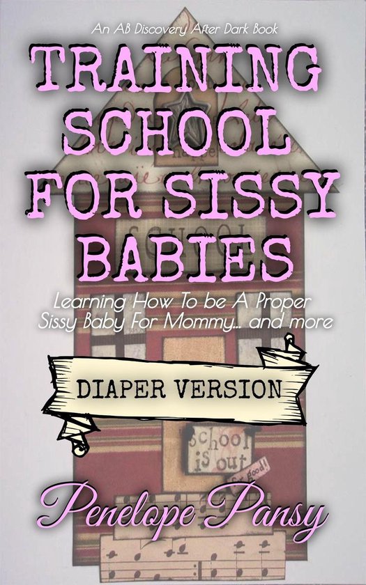 Training School For Sissy Babies - diaper version