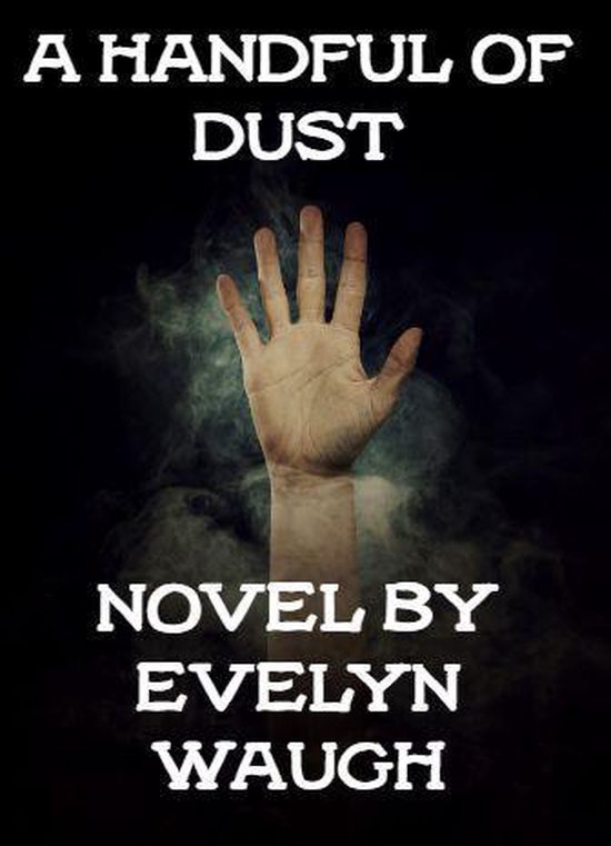 A Handful of Dust