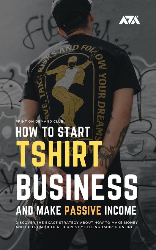 How to Start Tshirt Business and Make Passive Income