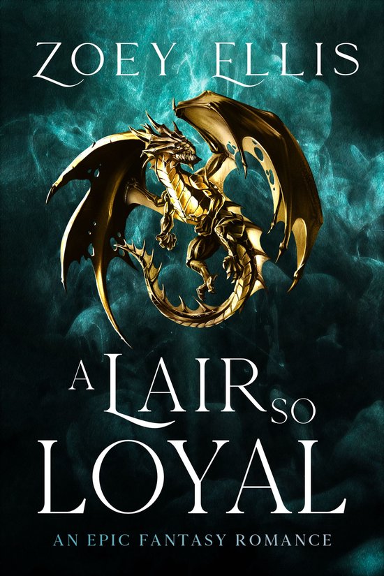 The Last Dragorai - A Lair So Loyal