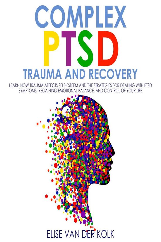 Complex PTSD Trauma and Recovery