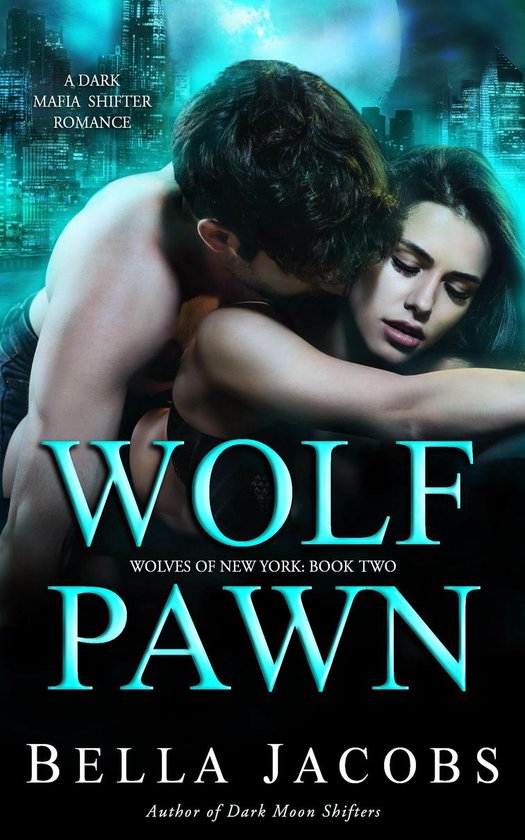 Wolves of New York 2 - Wolf Pawn