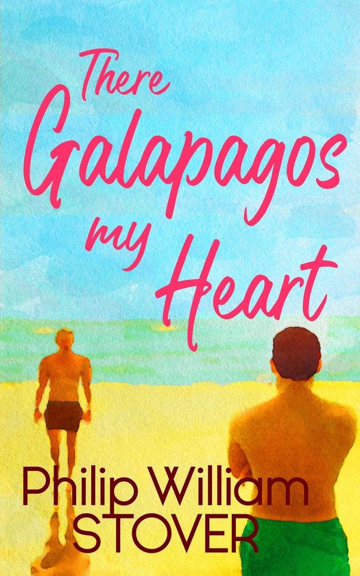 Love Beyond Boundaries 1 - There Galapagos My Heart