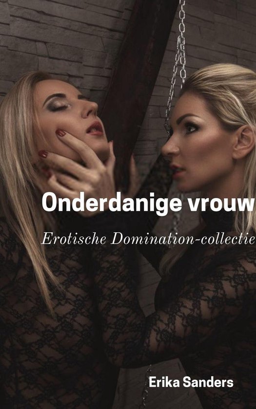 Erotische Domination-collectie 3 - Onderdanige vrouw