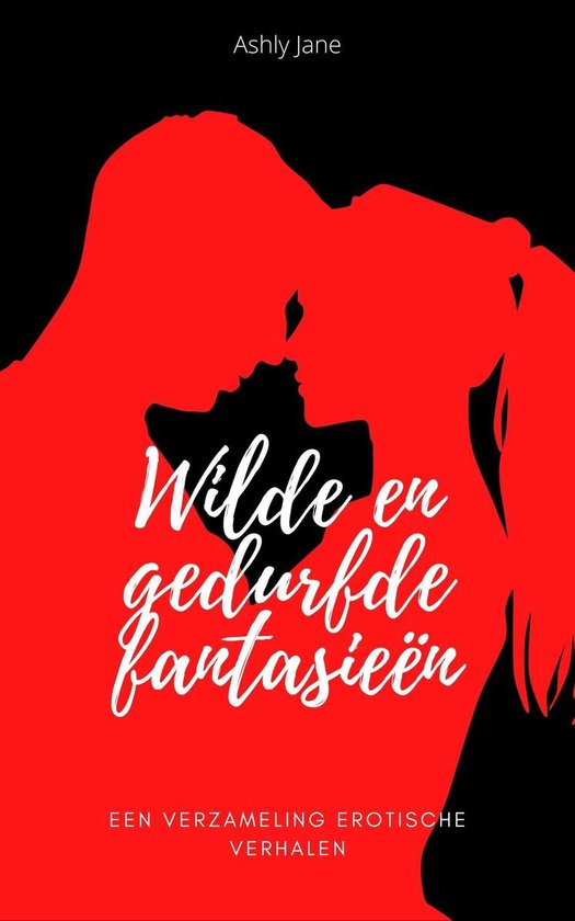 Wilde en gedurfde fantasieën