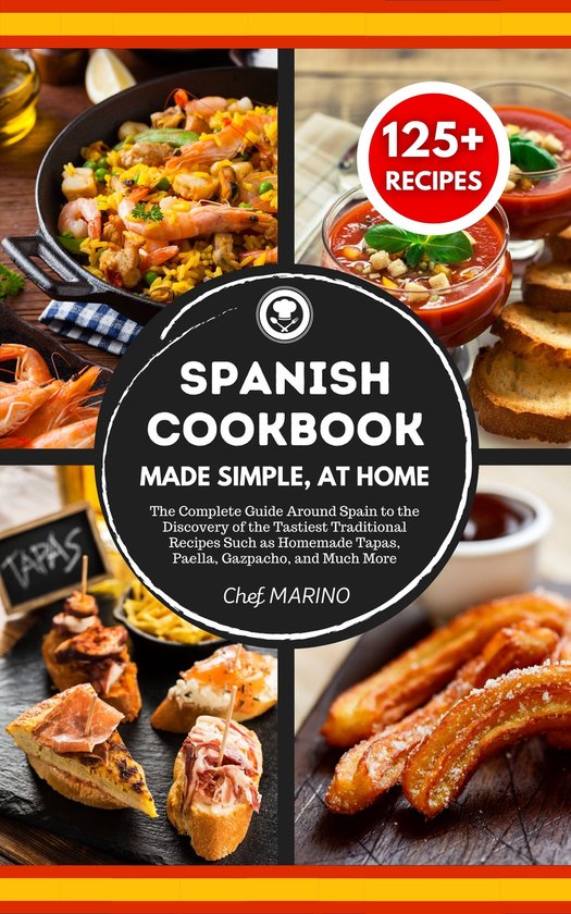 SPANISH COOKBOOK Made Simple, at Home