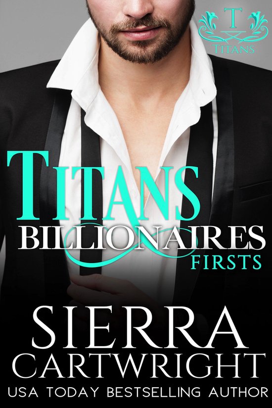 Titans Billionaires 1 - Titans Billionaires: Firsts