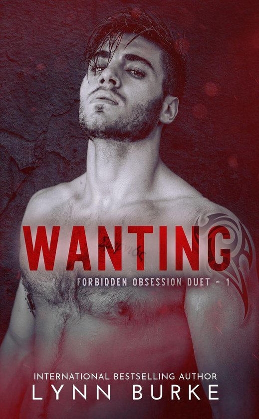 Forbidden Obsession Dark Romance Duet 1 - Wanting