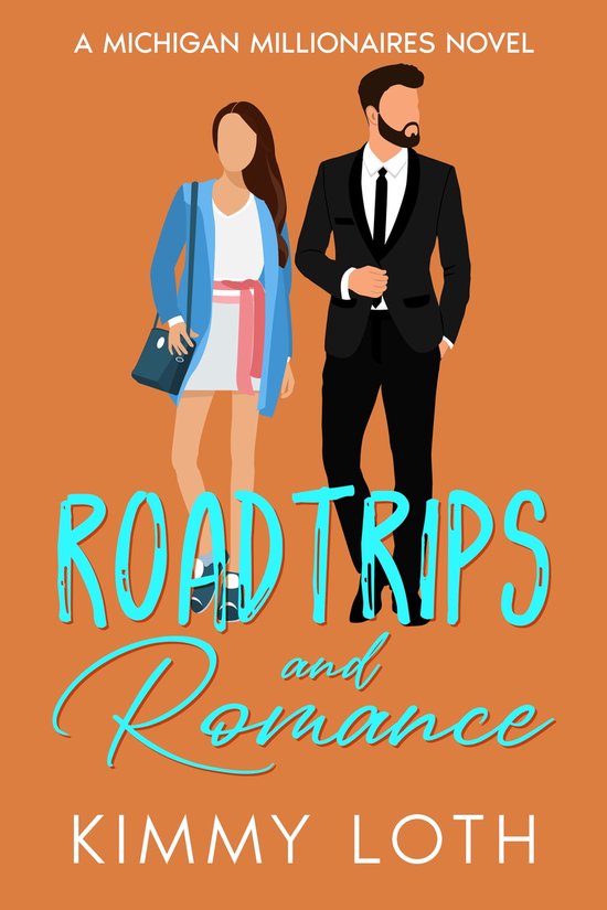 Michigan Millionaires 4 - Roadtrips and Romance