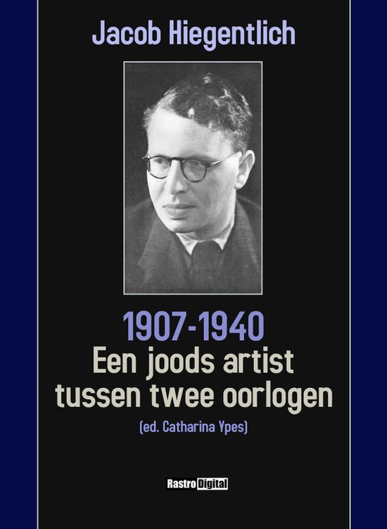 1907-1940. Een joods artist tussen twee oorlogen