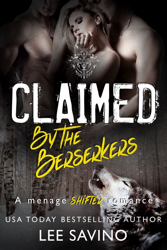 The Berserker Saga 5 - Claimed by the Berserkers