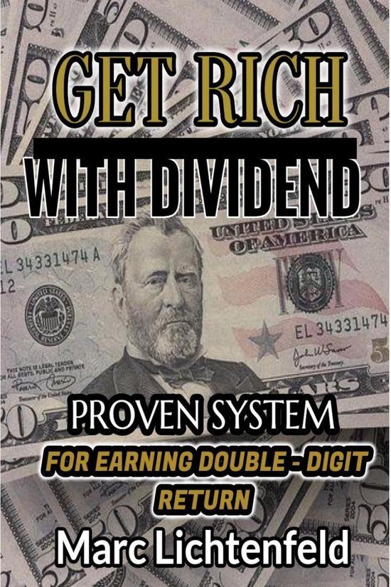 Get Rich with Dividends