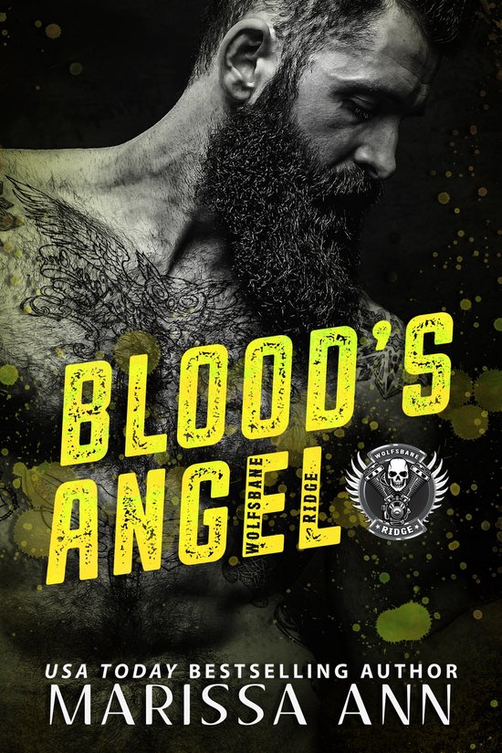 Wolfsbane Ridge MC 3 - Blood's Angel