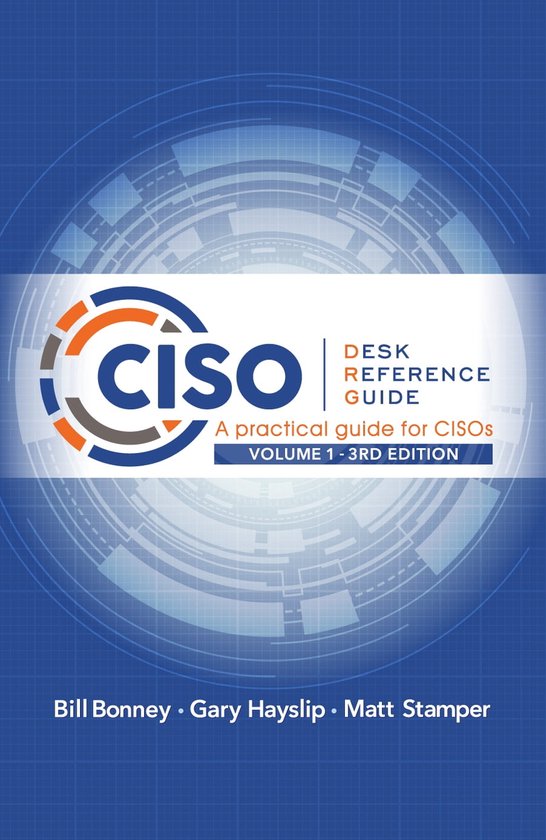 The CISO Desk Reference Guide