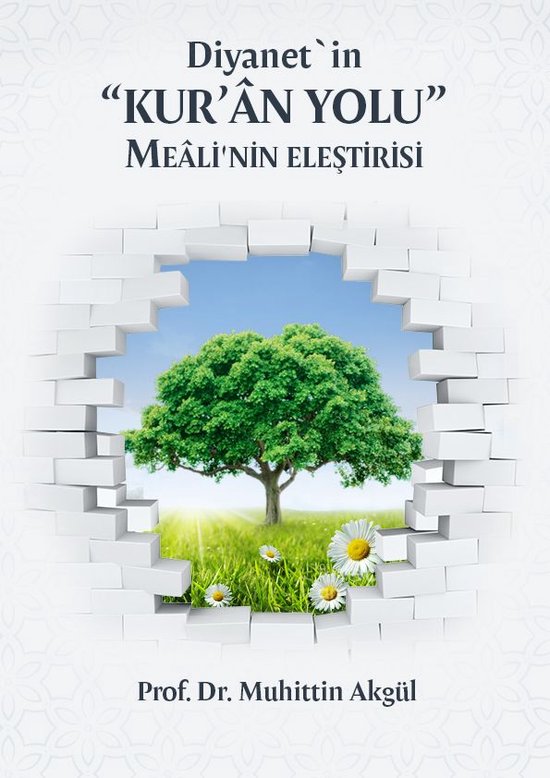 DİYANET’İN KUR’ÂN YOLU MEÂLİ’NİN ELEŞTİRİSİ