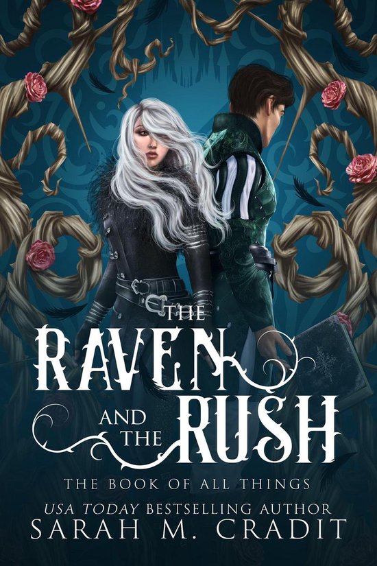 The Book of All Things 4 - The Raven and the Rush