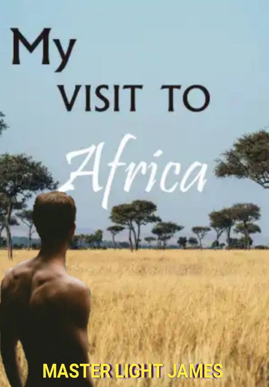 My Visit to Africa