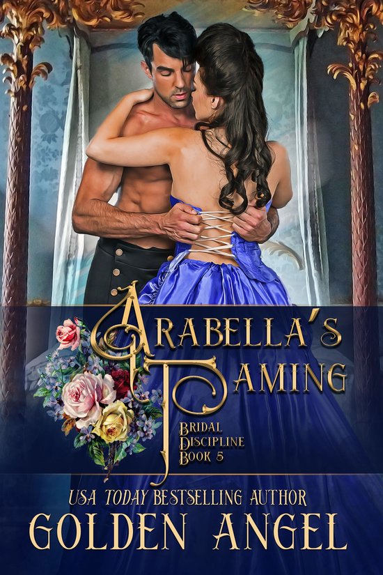 Bridal Discipline Series 5 - Arabella's Taming