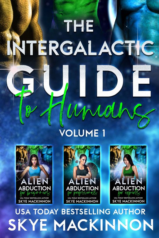 Alien Abduction for Dummies 1 - The Intergalactic Guide to Humans: Volume 1