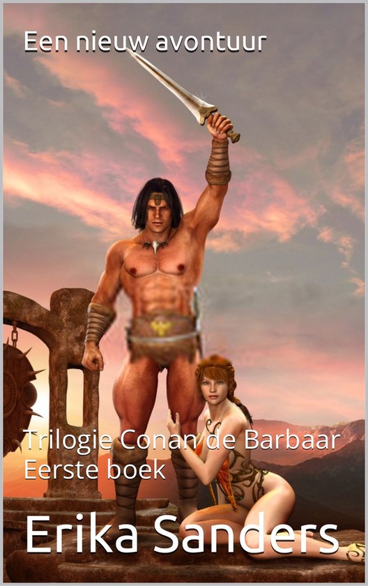 Trilogie Conan de Barbaar 1 - Trilogie Conan de Barbaar. Eerste boek