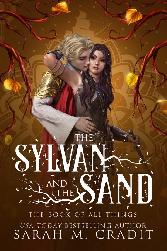 The Book of All Things 5 - The Sylvan and the Sand