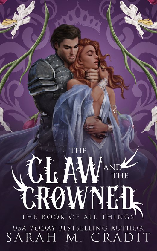 The Book of All Things 1 - The Claw and the Crowned