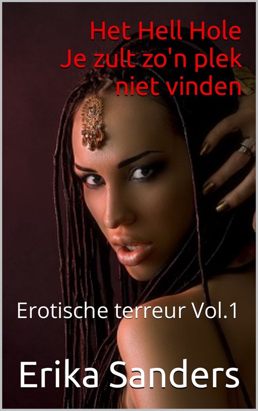 Erotische terreur 1 - Het Hell Hole