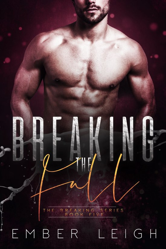 The Breaking Series 5 - Breaking the Fall